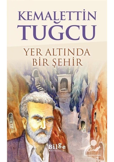 Mercankitap Yer Altında Bir Şehir / Kemalettin Tuğcu