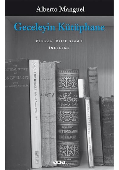 Geceleyin Kütüphane - Alberto Manguel - Yapı Kredi Yayınları