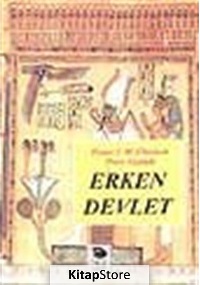 Erken Devlet - Henri J.M. Claessen -  Peter Skalnik - İmge Kitabevi