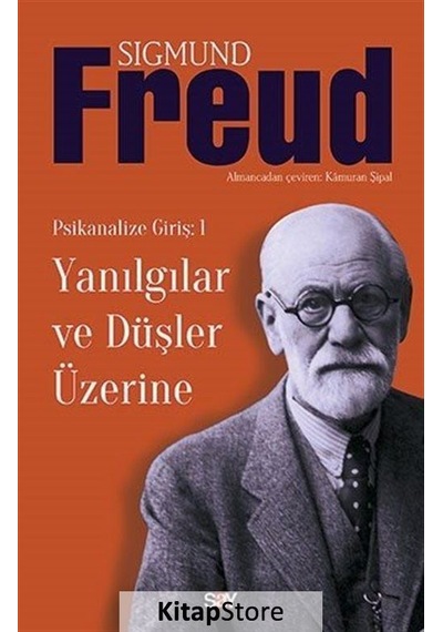 Yanılgılar ve Düşler Üzerine / Sigmund Freud