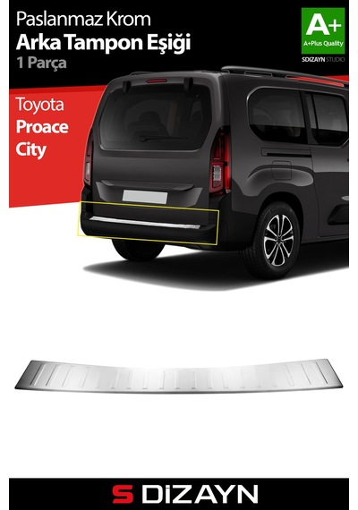S-dizayn Toyota Proace City Krom Arka Tampon Eşiği 2018 Üzeri A+ Kalite
