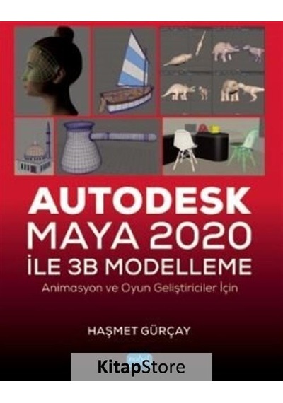 Autodesk Maya 2020 ile 3B Modelleme - Haşmet Gürçay - Nobel Akademik Yayıncılık