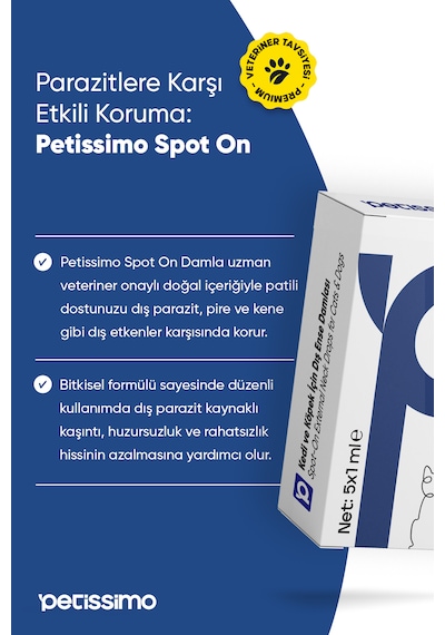 Petissimo Care Dış Parazit Damlası Kedi Ve Köpek İçin Bit, Pire, Kene, Parazit Karşıtı Spot On Bitkisel Damla - 5 Tüp