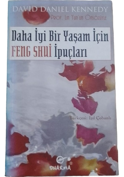 Daha İyi Bir Yaşam İçin Feng Shui İpuçları
