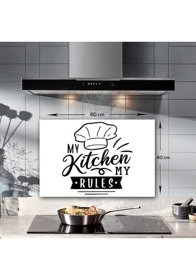Decorita My Kitchen My Rules | Cam Ocak Arkası| Beyaz Fon 40x60cm