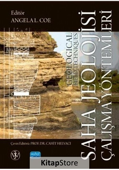 Saha Jeolojisi Çalışma Yöntemleri  - Geological Field Techniques  - Angela L. Coe  - Nobel Akademik Yayıncılık