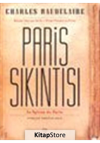 Paris Sıkıntısı - Charles Baudelaire - Varlık Yayınları