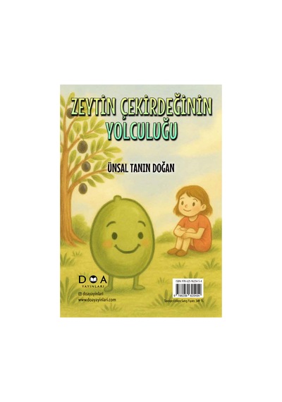 Zeytin Çekirdeğinin Yolculuğu