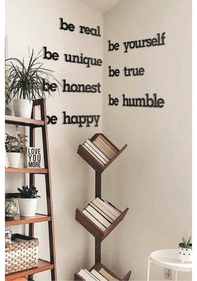 Be Real Be Yourself Ahşap Tablo Duvar Yazısı Mdf Tablo Dekoratif