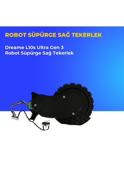 Dreame L10s Ultra Gen 3 Robot Süpürge Sağ Tekerlek