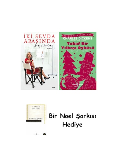 İki Sevda Arasında + Tuhaf Bir Yılbaşı Öyküsü + Bir Noel Şarkısı