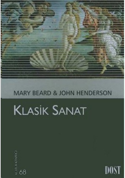 Klasik Sanat  -  Mary Beard  -  Dost Kitabevi