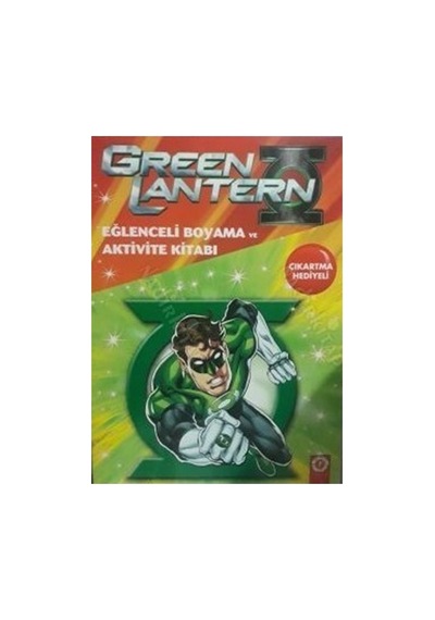 Green Lantern Eğlenceli Boyama Ve Aktivite Kitabı