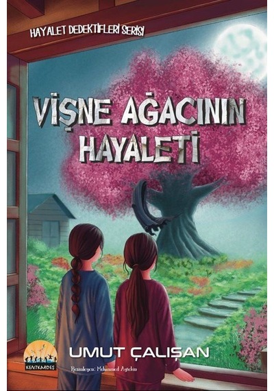 Vişne Ağacının Hayaleti / Umut Çalışan