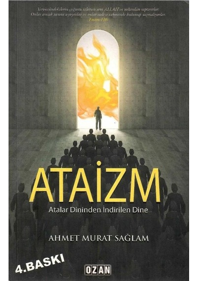 Ataizm Atalar Dininden İndirilen Dine - Ahmet Murat Sağlam