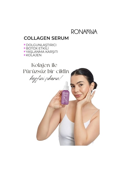 Ronanna Kolajen Serum Cilt Sıkılaştırıcı Kırışıklık Karşıtı Anti Aging Yoğun Nemlendirici Yüz Serumu 30 Ml