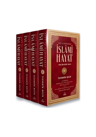 Ayet ve Hadislerle İslami Hayat Seti  - 4 Kitap Takım  - İzzeddin Belik  - Ravza Yayınları