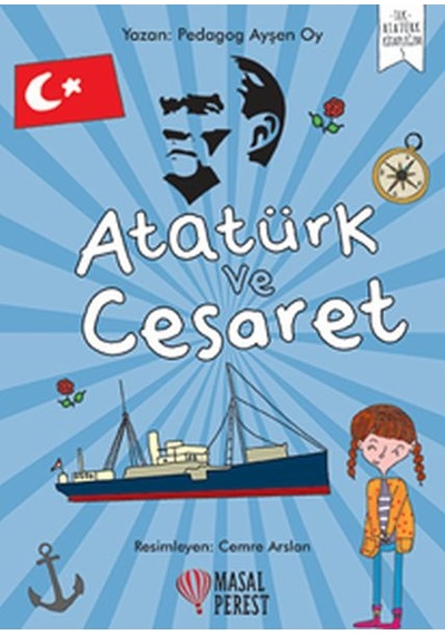 Atatürk Ve Cesaret