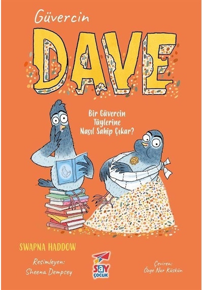 Güvercin Dave 2 / Swapna Haddow