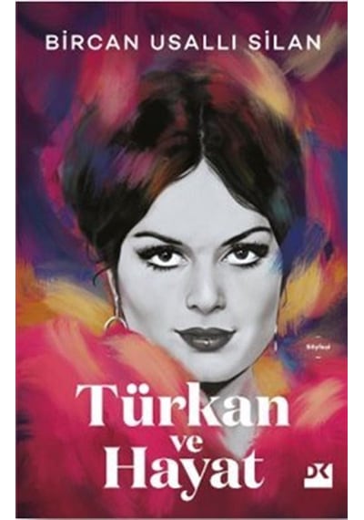 Türkan Ve Hayat Ciltli / Bircan Usallı Silan