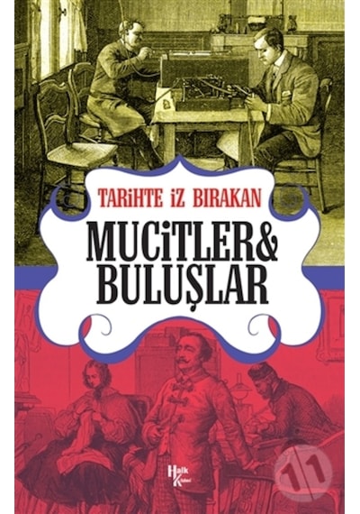 Tarihte Iz Bırakan Mucitler Ve Buluşlar