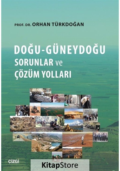 Doğu - Güneydoğu Sorunlar ve Çözüm Yolları / Prof. Dr. Orhan T...