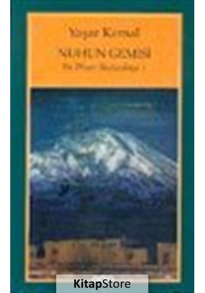 Kitapstore Nuhun Gemisi / Bu Diyar Baştanbaşa 1 / Yaşar Kemal