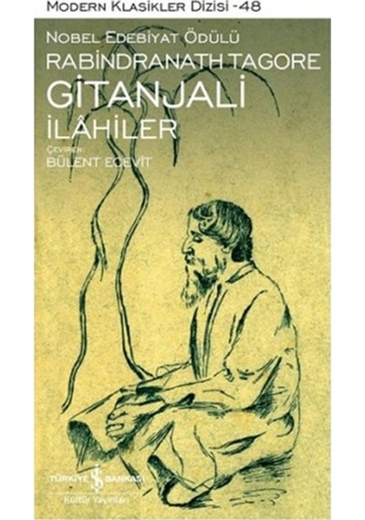 Gitanjali - İlahiler - Rabindranath Tagore - İş Bankası Kültür Yayınları