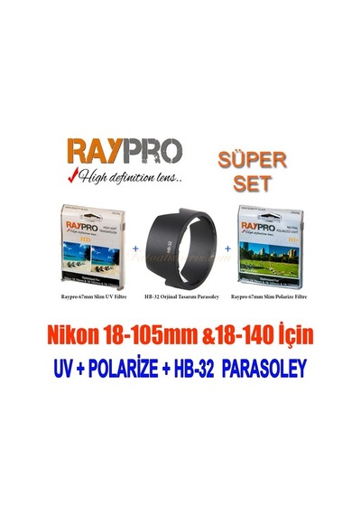 Raypro 67Mm Hd Slim Uv + Polarize Filtre + Hb-32 Parasoley Seti