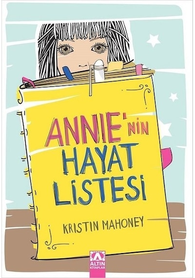 Annie'nin Hayat Listesi - Kristin Mahoney - Altın Kitaplar