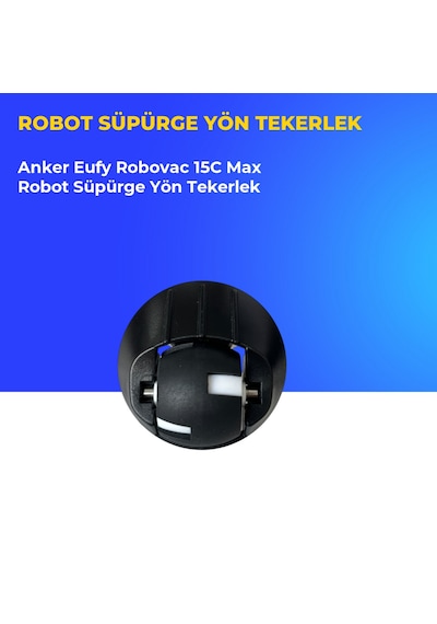 Anker Eufy Robovac 15c Max Robot Süpürge Yön Tekerlek