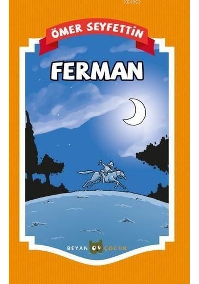 Ferman - Ömer Seyfettin - Beyan Çocuk