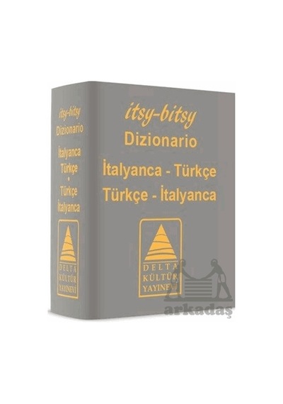 Itsy Bitsy İtalyanca-türkçe ,türkçe-italyanca Mini Sözlük Delta Kültür Yayınevi
