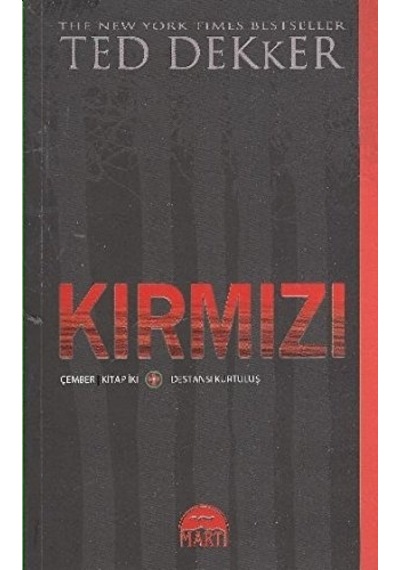 Kırmızı - Ted Dekker - Martı Yayınları