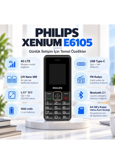 Philips Xenium E6105 4G Tuşlu Cep Telefonu Çift SIM Kartlı 1000 mAh Type-C Bluetooth FM Radyo