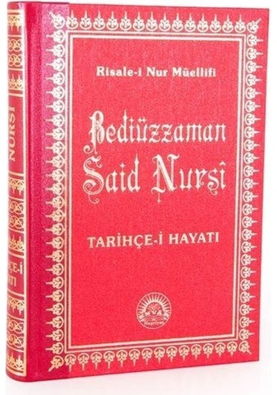 Tarihçe-i Hayat / Risalei Nur Müellifi Orta Boy, Sırtı Deri, ...