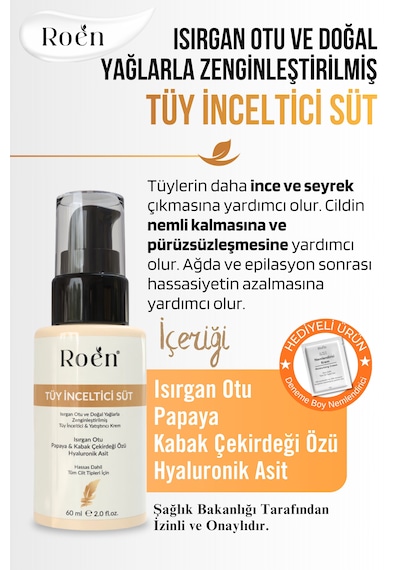 Tüy Azaltıcı, Tüy İnceltici Süt, Isırgan, Papaya & Hyaluronik Asit Özlü, Nemlendirici Etkili 60 Ml