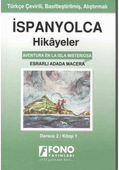 Esrarlı Adada Macera Derece 2 Kitap 1-İspanyolca Hikayeler- Fono Yayınları