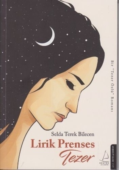 Lirik Prenses Tezer - Selda Terek - Destek Yayınları