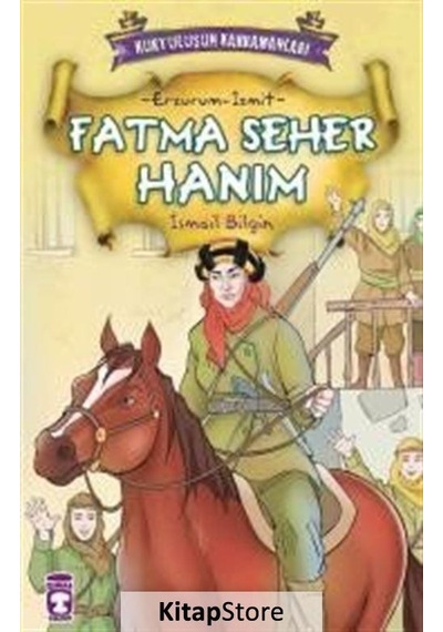 Fatma Seher Hanım / İsmail Bilgin