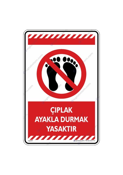 Çıplak Ayakla Durmak Yasaktır