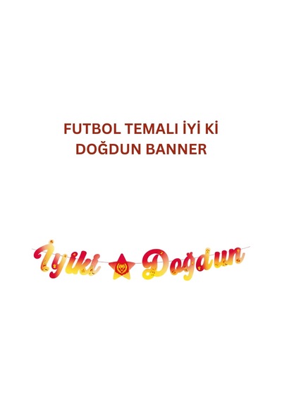 Sarı Kırmızı Futbol Temalı Doğum Günü Parti Seti İyi Ki Doğdun Banner, Tavan Sarkıt, Gözlük, Pasta Süsü Ve Mısır Kutusu
