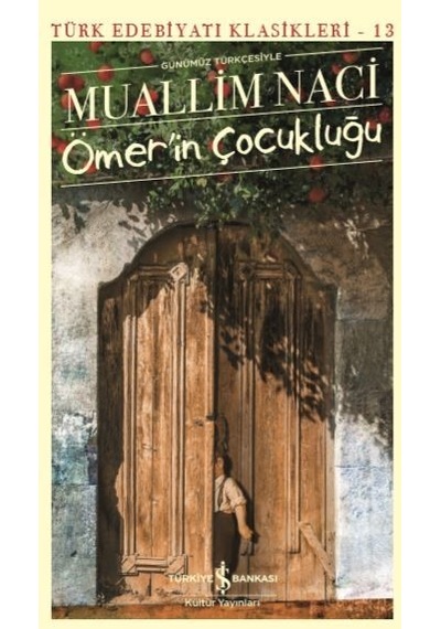 Ömerin Çocukluğu Türk Edebiyatı Klasikleri