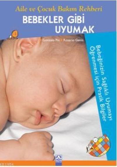 Bebekler Gibi Uyumak - Gonzalo Pin - Altın Kitaplar