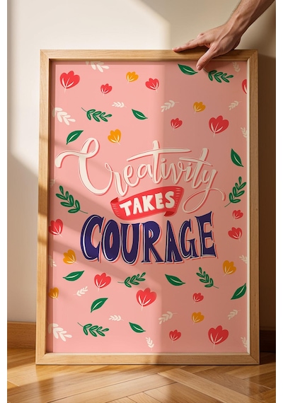 Creativity Takes Courage Çerçeveli Tablo - Yaratıcılık Cesaret İster Yazılı Motivasyon Poster Tablo
