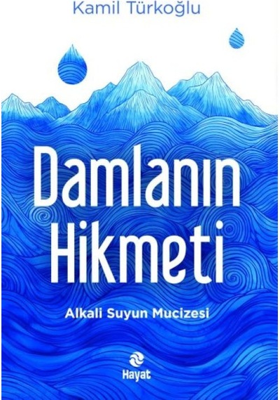 Damlanın Hikmeti - Aıaı-877040
