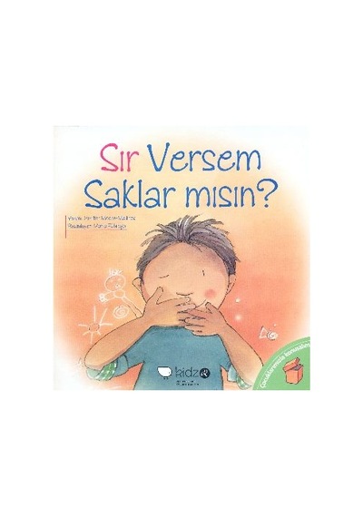 Çocuklarmızla Konuşalım - Sır Versem Saklar  Mısın?