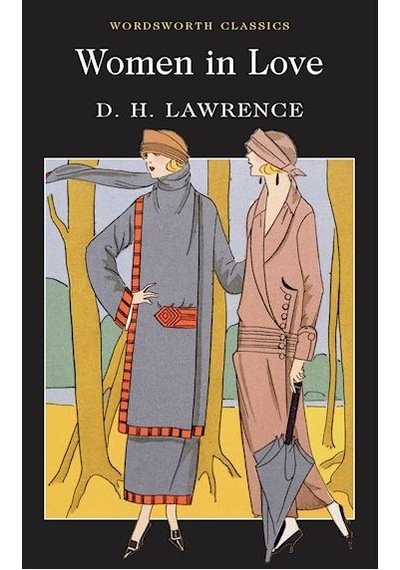 Women in Love - D. H. Lawrence