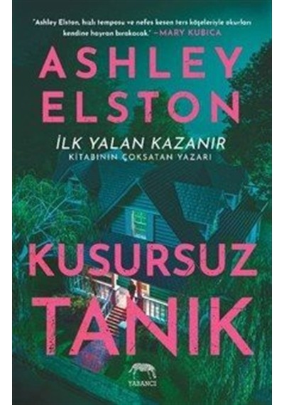 Kusursuz Tanık / Ashley Elston