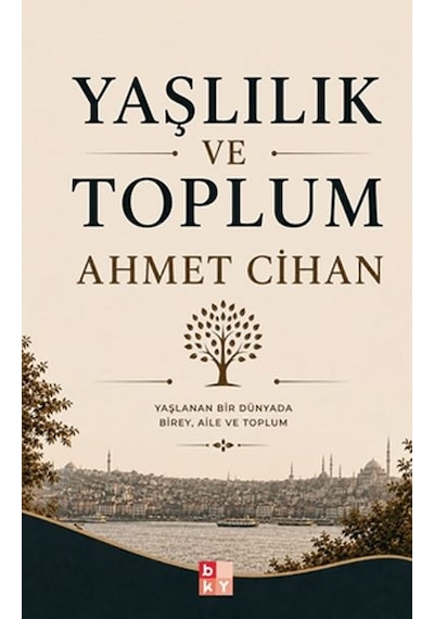 Yaşlılık Ve Toplum